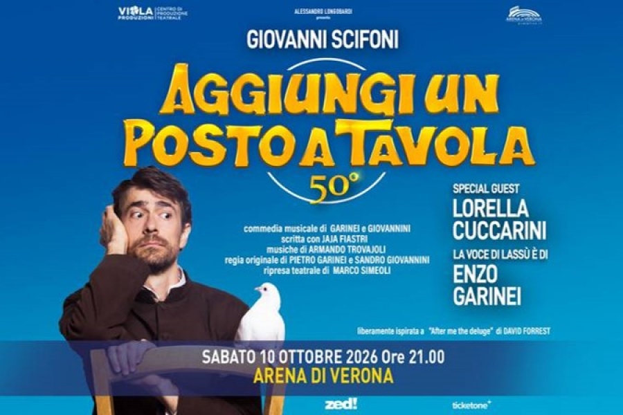 Aggiungi un posto a tavola - Arena di Verona